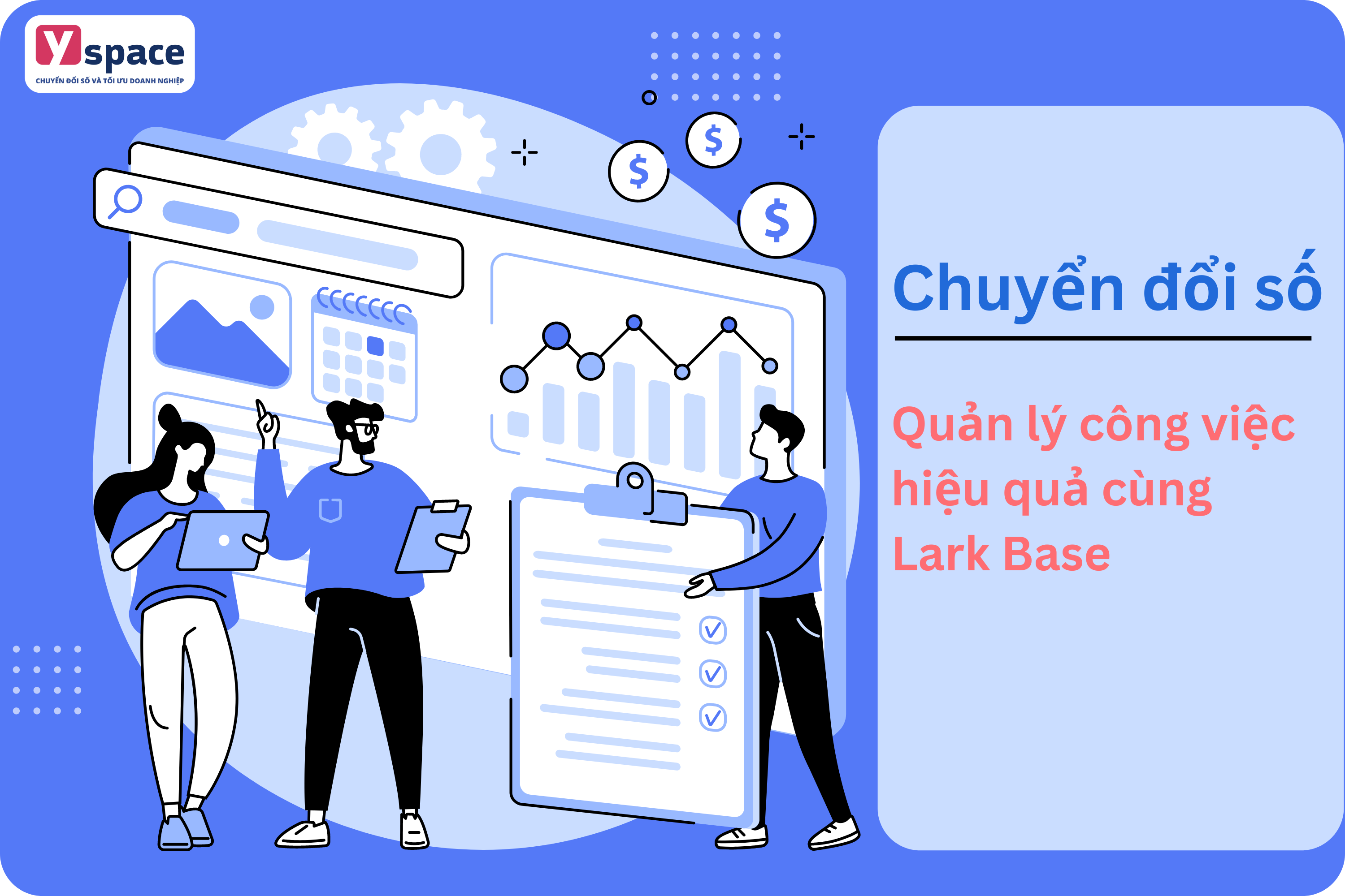 Quản lý công việc hiệu quả cùng Lark Base