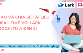 Tối ưu quy trình phê duyệt chậm bằng workflow tự động trên Lark Approval