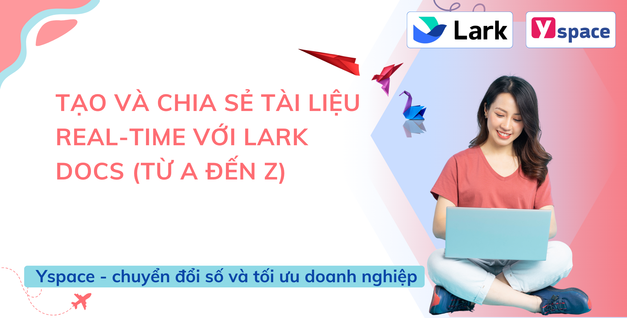 Tối ưu quy trình phê duyệt chậm bằng workflow tự động trên Lark Approval