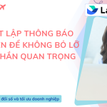 Thiết lập thông báo ưu tiên để không bỏ lỡ tin nhắn quan trọng trên Lark Messenger
