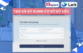 Cách tạo và sử dụng dữ liệu trên Lark Base