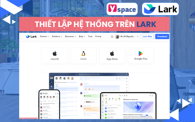 Cách thiết lập hệ thống ban đầu trên Lark