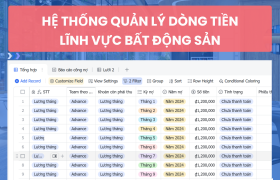 Hệ thống quản lý dòng tiền, hoa hồng của doanh nghiệp lĩnh vực bất động sản trên Lark (Larksuite)