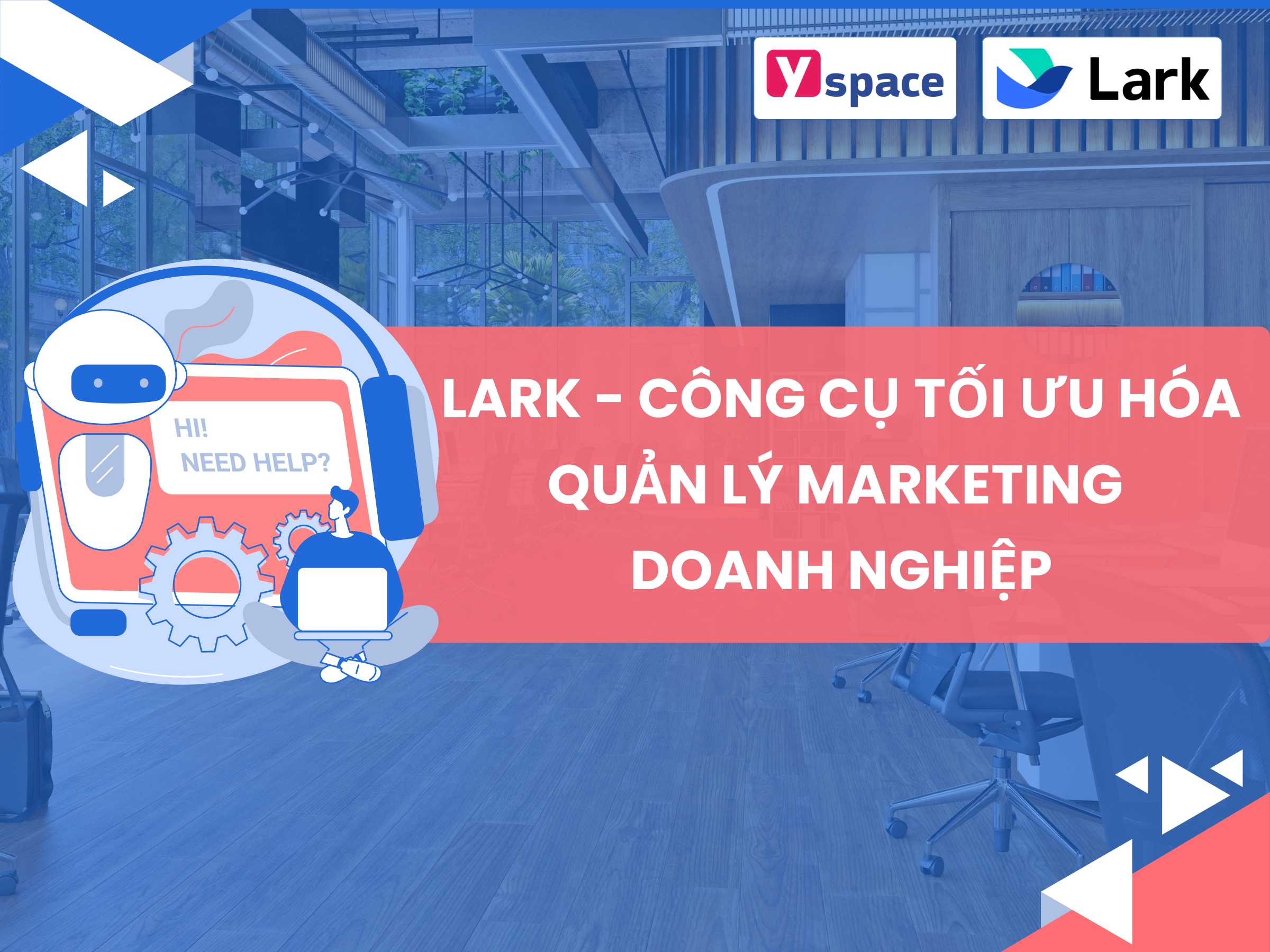 Các thành phần triển khai chuyển đổi số cho phòng marketing trên Lark