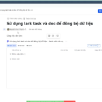Sử dụng Lark Task và Docs để đồng bộ công việc
